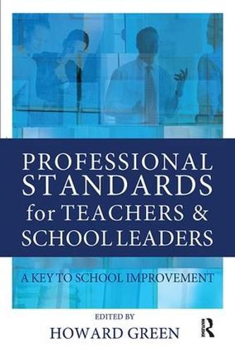 Cover image for Professional Standards for Teachers and School Leaders: A Key to School Improvement