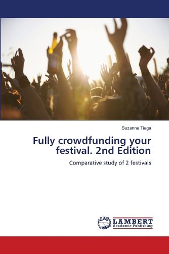 Cover image for Fully crowdfunding your festival. 2nd Edition