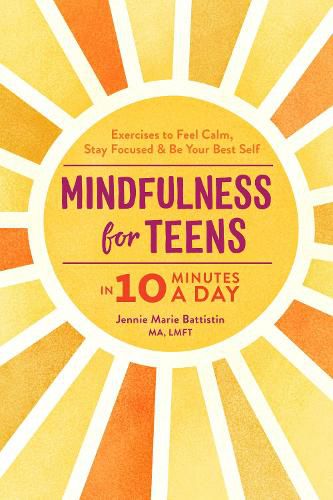 Cover image for Mindfulness for Teens in 10 Minutes a Day