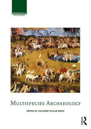 Cover image for Multispecies Archaeology