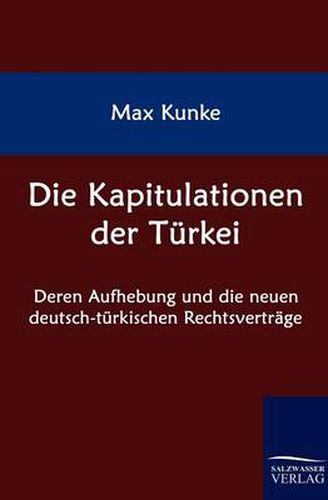 Cover image for Die Kapitulationen der Turkei