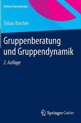 Cover image for Gruppenberatung und Gruppendynamik