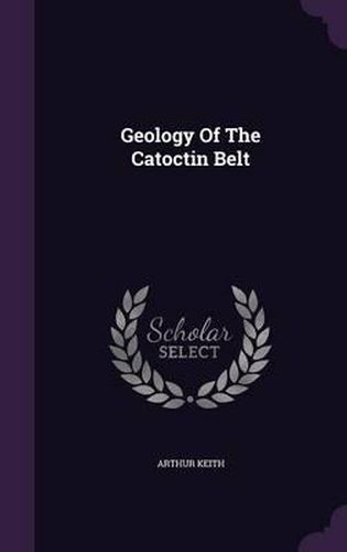 Cover image for Geology of the Catoctin Belt