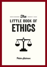 Cover image for The Little Book of Ethics