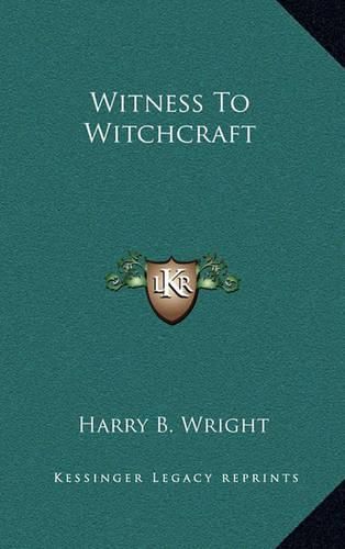 Witness to Witchcraft