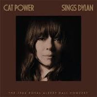 Cover image for Cat Power Sings Dylan: The 1966 Royal Albert Hall Concert