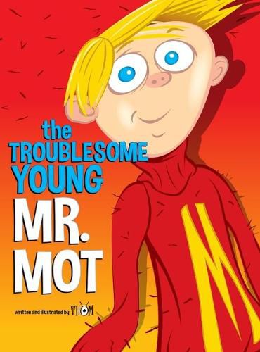 Cover image for The Troublesome Young Mr. Mot
