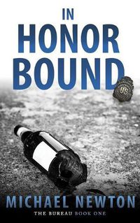 Cover image for In Honor Bound: An FBI Crime Thriller