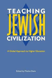 Cover image for Teaching Jewish Civilization: A Global Approach to Higher Education