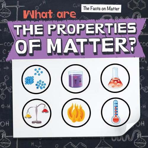 Cover image for What Are the Properties of Matter?