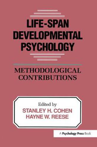 Cover image for Life-Span Developmental Psychology: Methodological Contributions