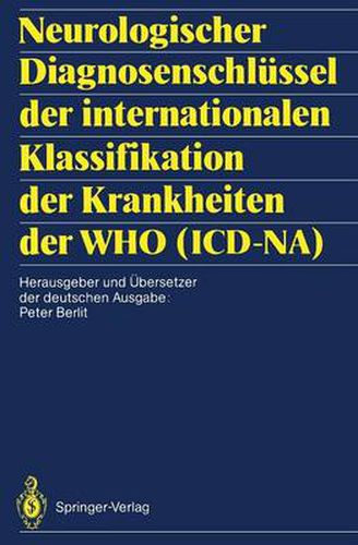 Cover image for Neurologischer Diagnosenschlussel der Internationalen Klassifikation der Krankheiten der WHO (ICD-NA)