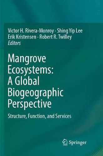 Cover image for Mangrove Ecosystems: A Global Biogeographic Perspective: Structure, Function, and Services