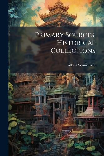 Cover image for Primary Sources, Historical Collections