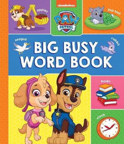 PAW Patrol Big, Busy Word Book