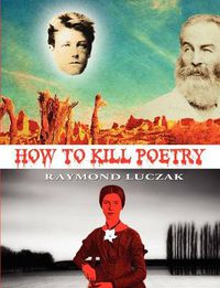 Cover image for How to Kill Poetry