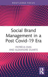 Cover image for Social Brand Management in a Post Covid-19 Era