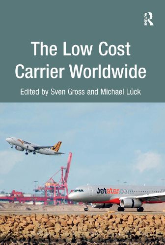 Cover image for The Low Cost Carrier Worldwide