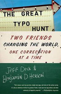 Cover image for The Great Typo Hunt: Two Friends Changing the World, One Correction at a Time
