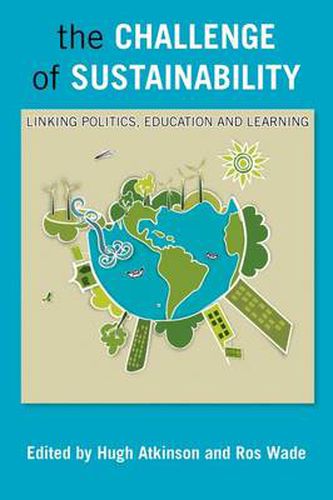 Cover image for The Challenge of Sustainability: Linking Politics, Education and Learning