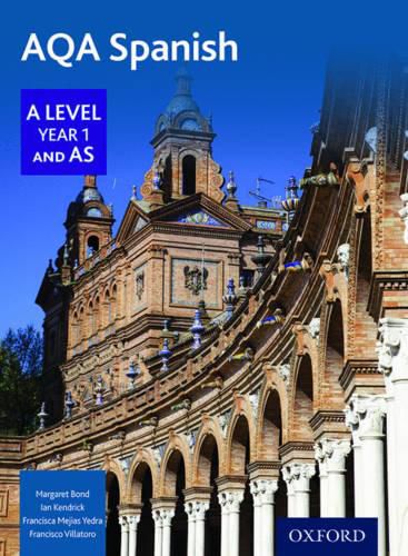 Cover image for AQA Spanish A Level Year 1 and AS Student Book