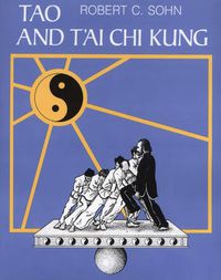 Cover image for Tao and T'Ai Chi Kung