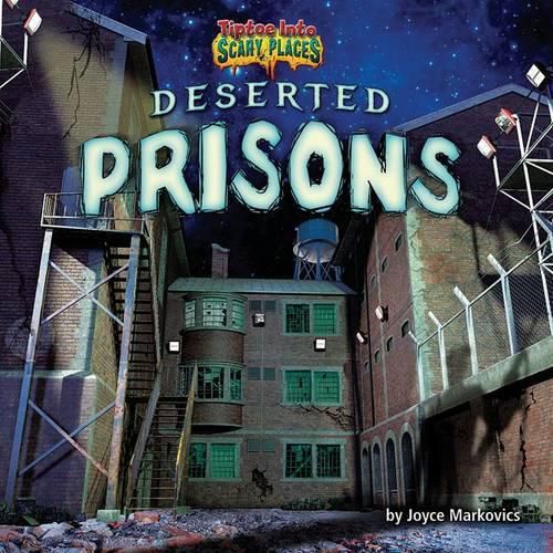 Cover image for Deserted Prisons