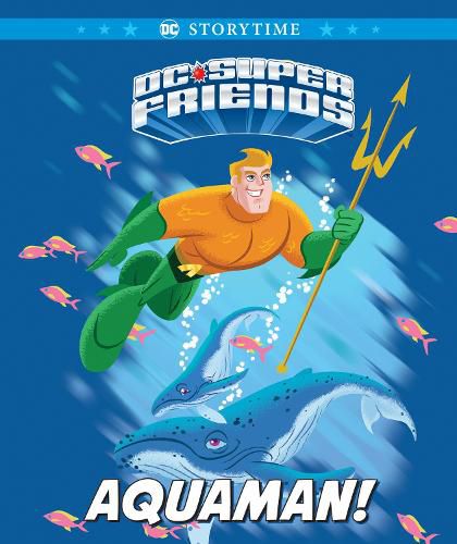 Cover image for Aquaman! (DC Super Friends: Storybook)