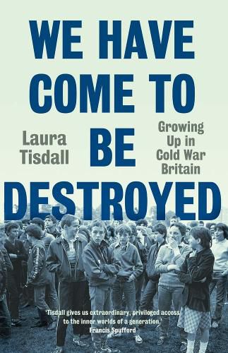 Cover image for We Have Come to Be Destroyed