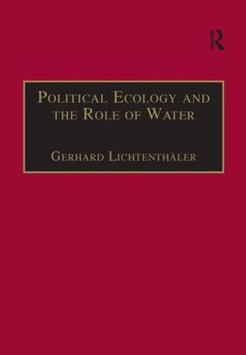 Cover image for Political Ecology and the Role of Water: Environment, Society and Economy in Northern Yemen
