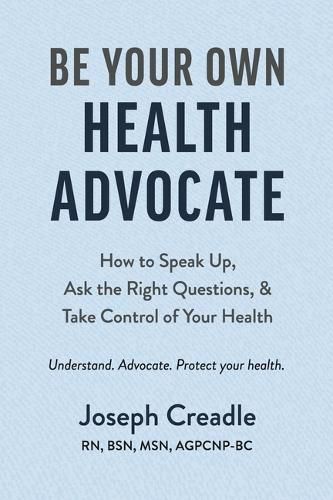 Cover image for Be Your Own Health Advocate
