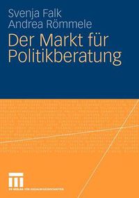 Cover image for Der Markt Fur Politikberatung