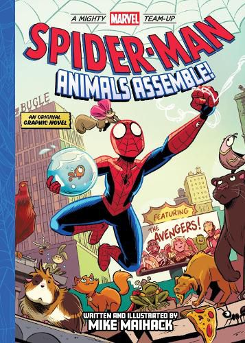 Cover image for Spider-Man: Animals Assemble! (A Mighty Marvel Team-Up): Volume 1