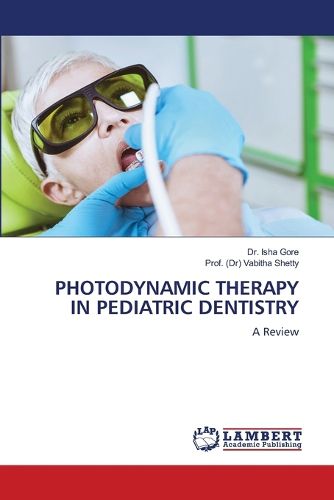 Cover image for Photodynamic Therapy in Pediatric Dentistry