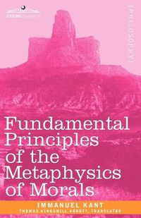 Cover image for Fundamental Principles of the Metaphysics of Morals