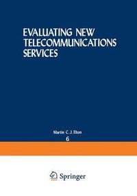 Cover image for Evaluating New Telecommunications Services