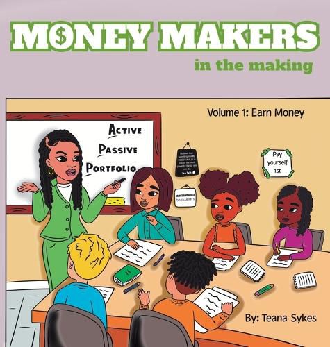 Cover image for Money Makers in the Making Volume 1