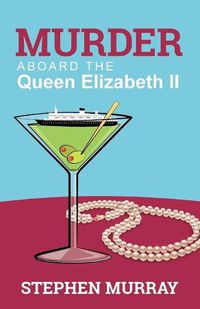 Cover image for Murder Aboard the Queen Elizabeth II