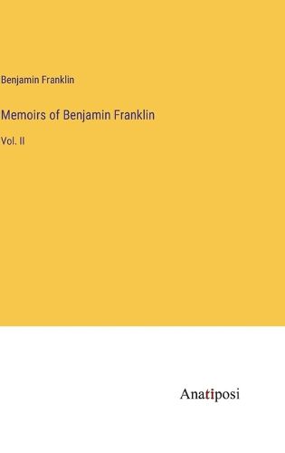 Cover image for Memoirs of Benjamin Franklin