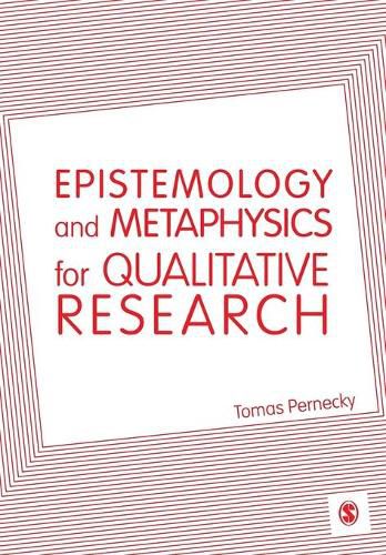 Cover image for Epistemology and Metaphysics for Qualitative Research