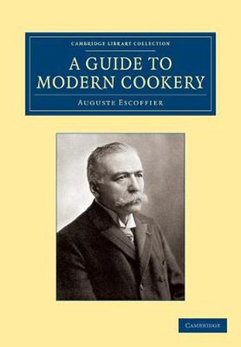 Cover image for A Guide to Modern Cookery