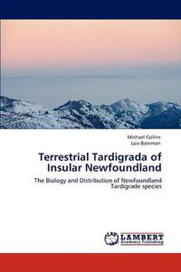 Cover image for Terrestrial Tardigrada of Insular Newfoundland