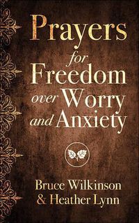 Cover image for Prayers for Freedom over Worry and Anxiety