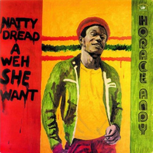 Cover image for Natty Dread a Weh She Want - Horace Andy (Vinyl)