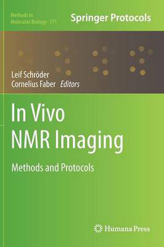 Cover image for In vivo NMR Imaging: Methods and Protocols