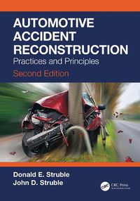 Cover image for Automotive Accident Reconstruction: Practices and Principles