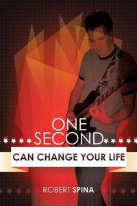 Cover image for One Second Can Change Your Life