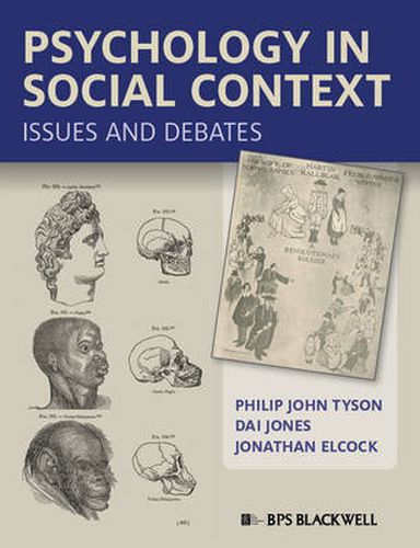 Psychology in Social Context - Issues and Debates