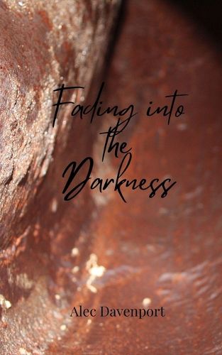 Cover image for Fading into the Darkness