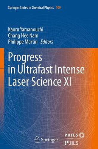 Cover image for Progress in Ultrafast Intense Laser Science XI